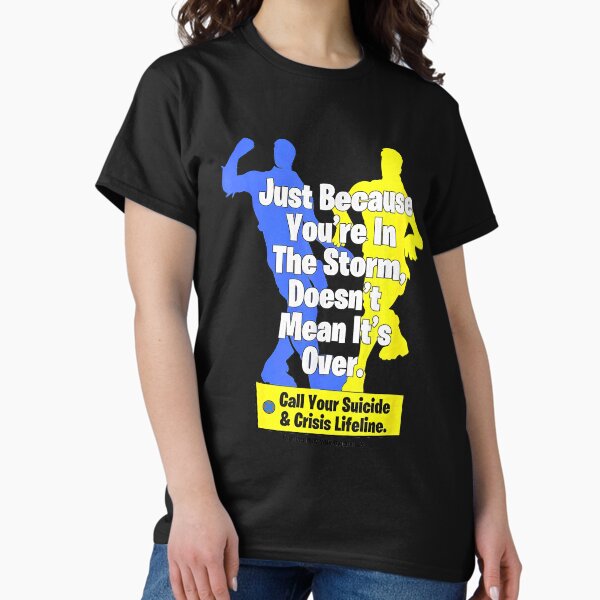 Artikel-Vorschau von Nur weil du im Sturm bist, heißt das nicht, dass es vorbei ist. T-Shirt, Richtlinien-T-Shirt, Geschenk für Freunde, designt und verkauft von ThaddeusChavez.