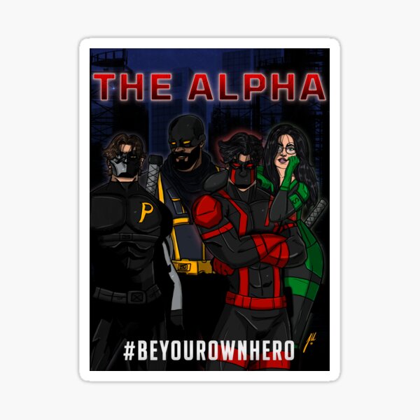The Alpha – #BEYOUROWNHERO Graphic Sticker