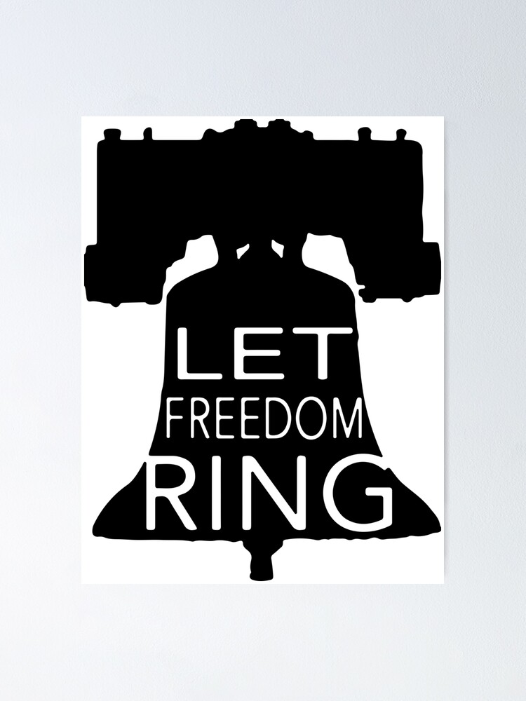 "Let Freedom Ring Liberty Bell" Poster By JennHandmade | Redbubble