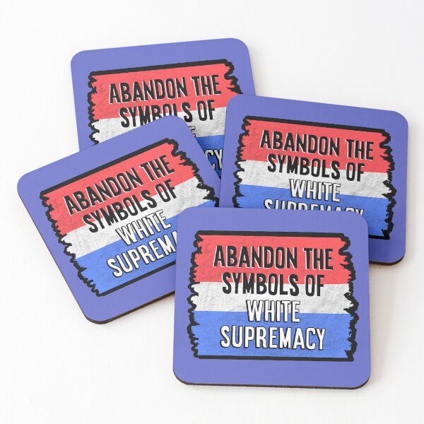 Item preview, Abandon the Symbols of White Supremacy designed and sold by AnonMemeDoodles.