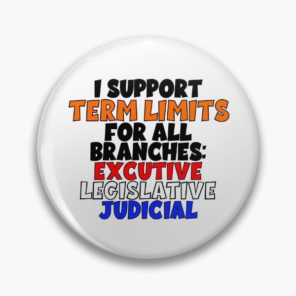 Item preview, I Support Term Limits designed and sold by AnonMemeDoodles.