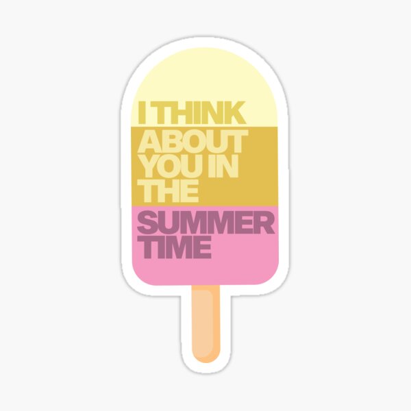Item preview, I Think About You in the Summertime designed and sold by Basic Blockhead.