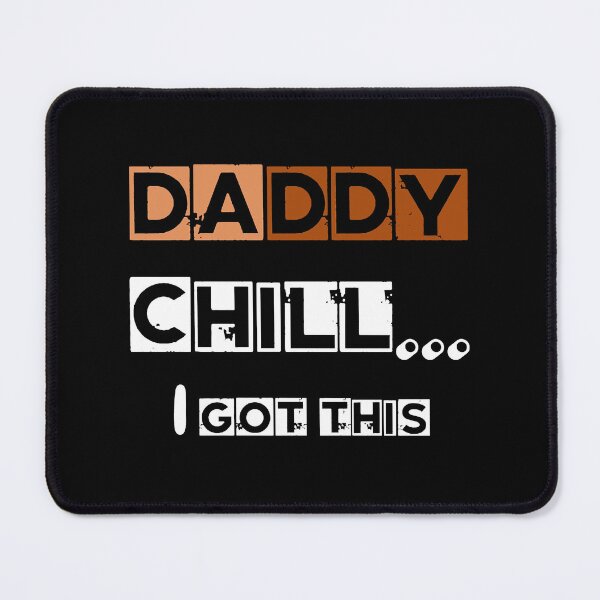 Item preview, Chill Daddy designed and sold by joseys-chenk.