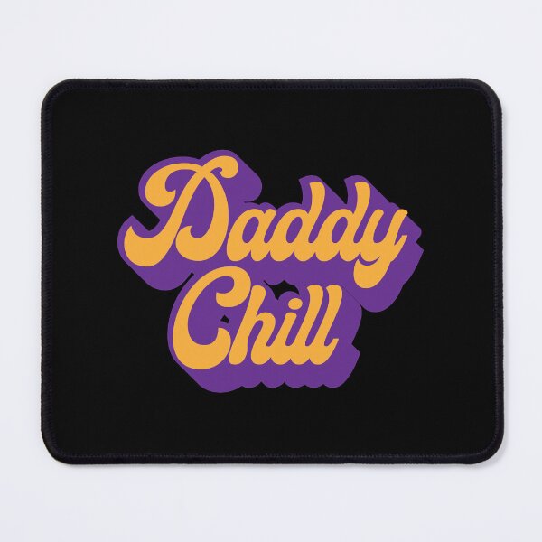 Item preview, Chill Daddy designed and sold by joseys-chenk.