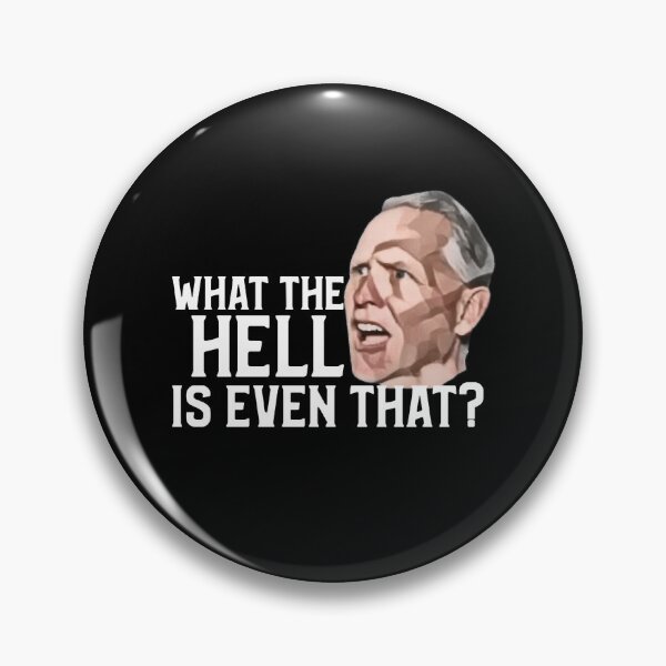 Item preview, What the hell is even that meme funny gag designed and sold by eiliyahm-cclur.