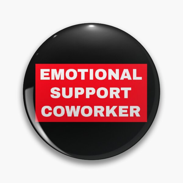 Item preview, Emotional Support Coworker Logo designed and sold by RelatableTexts.