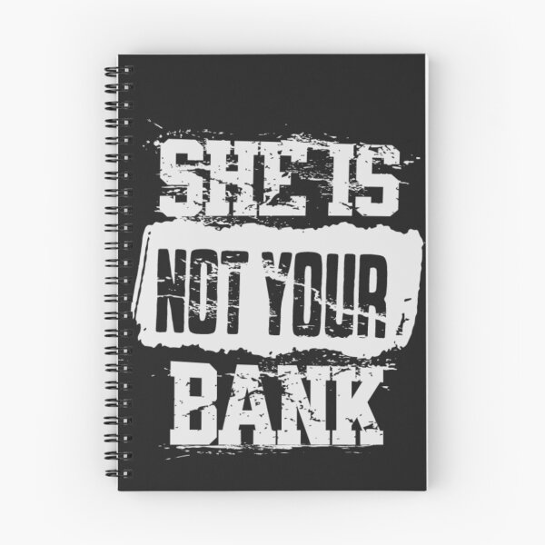 Item preview, She Is Not Your Bank Fun Idea designed and sold by kdpfashions.