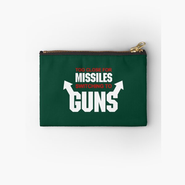 Item preview, Too Close for Missiles, Switching to Guns designed and sold by edshaner.