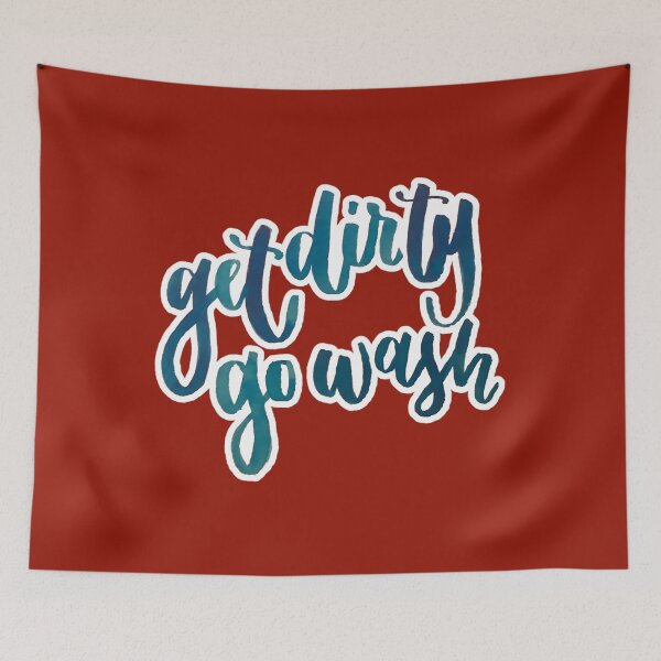 Item preview, Get Dirty Go Wash 	 	 designed and sold by gjvcadyc4.