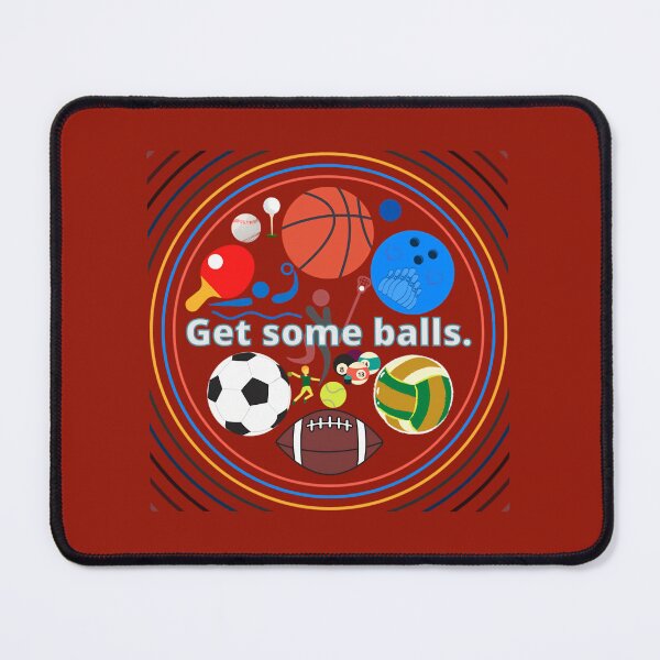 Item preview, Get Some Balls. designed and sold by gjvcadyc4.