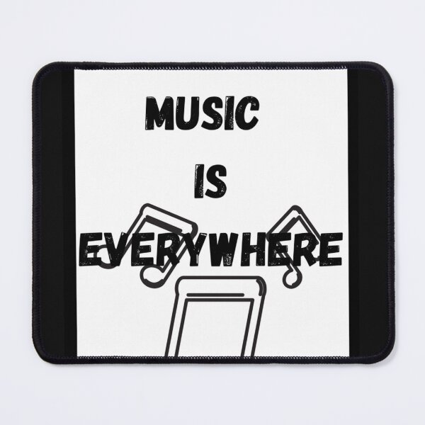 Item preview, Music is everywhere designed and sold by MaryPhilbrook5.