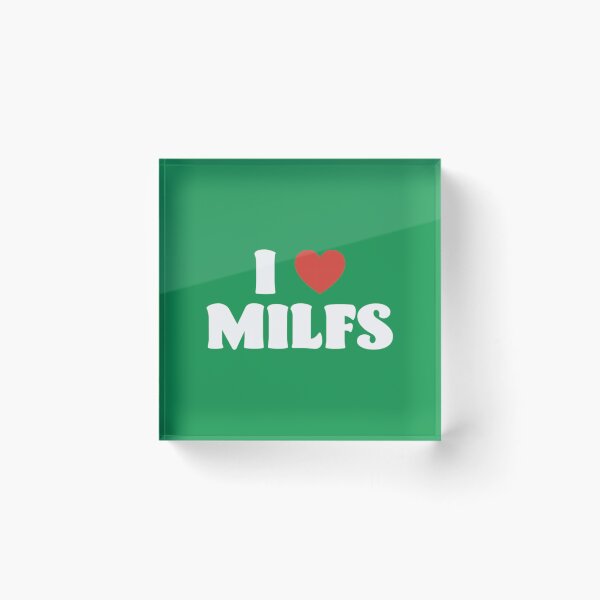Item preview, I Love Milfs   1	 designed and sold by voeyykhu25.