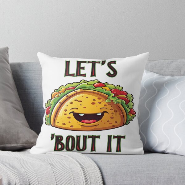 Item preview, Let's Taco 'bout it | Smiling Taco Design designed and sold by PopPopGfx.