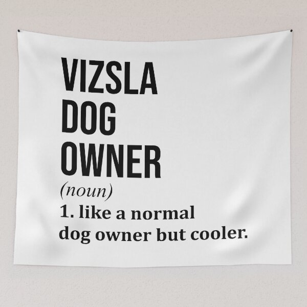 Item preview, Vizsla Dog Owner Definition designed and sold by XCIV.