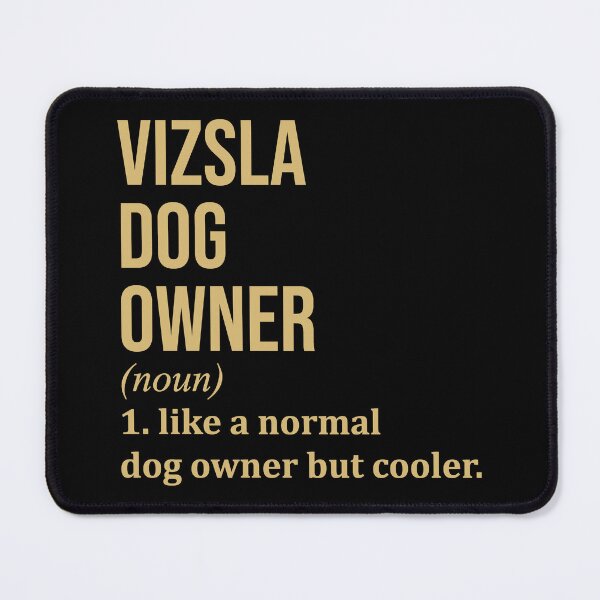 Item preview, Vizsla Dog Owner Definition in Gold designed and sold by XCIV.