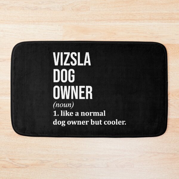 Item preview, Vizsla Dog Owner Definition designed and sold by XCIV.
