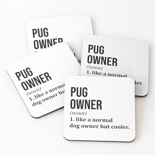 Item preview, Pug Dog Owner Definition designed and sold by XCIV.