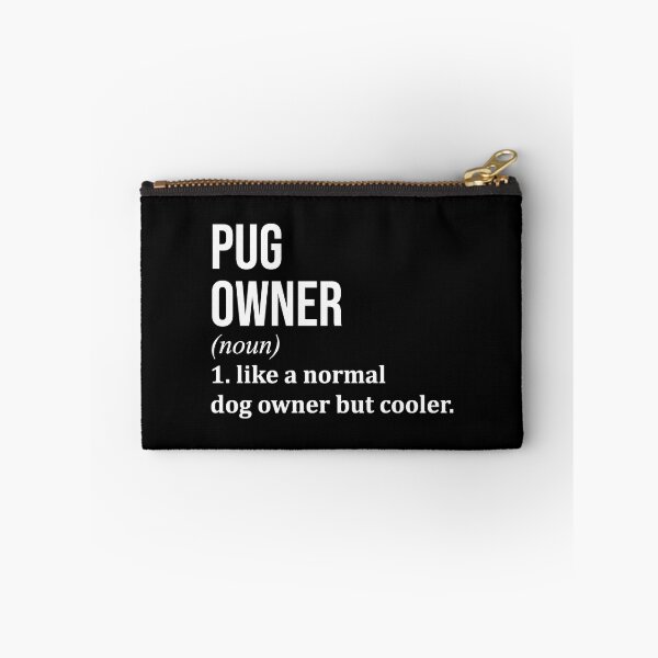 Item preview, Pug Dog Owner Definition designed and sold by XCIV.