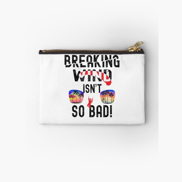 Item preview, Breaking wind isn’t so bad! designed and sold by TJHstudio.