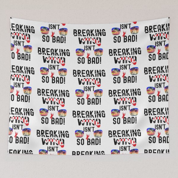 Item preview, Breaking wind isn’t so bad! designed and sold by TJHstudio.