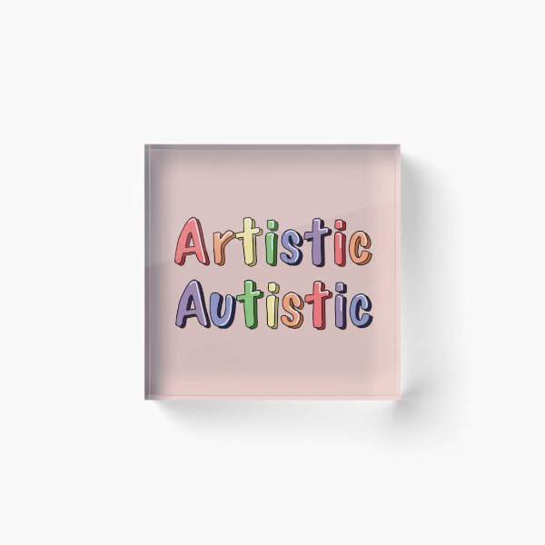 Item preview, Artistic Autistic  designed and sold by SentABear.