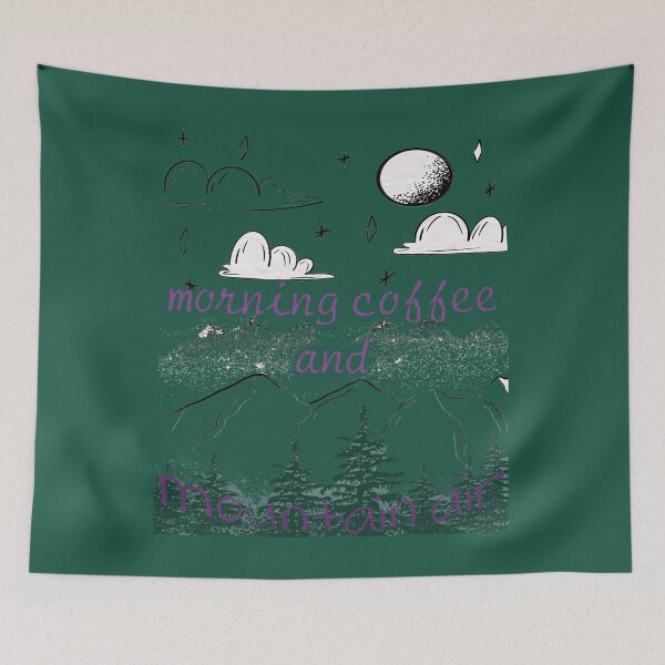 Item preview, Morning Coffee And Mountain Air   	 designed and sold by zgsfdamqjfn95.