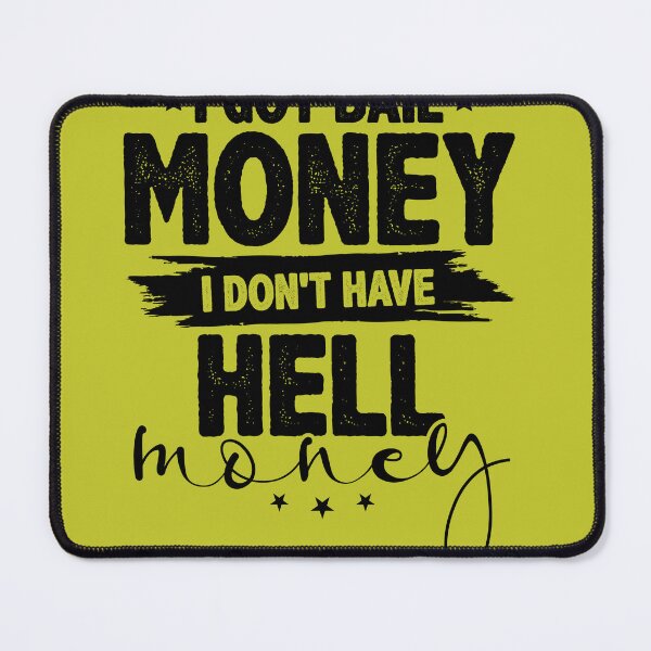 Item preview, I Got Bail money designed and sold by Slowfeechi.