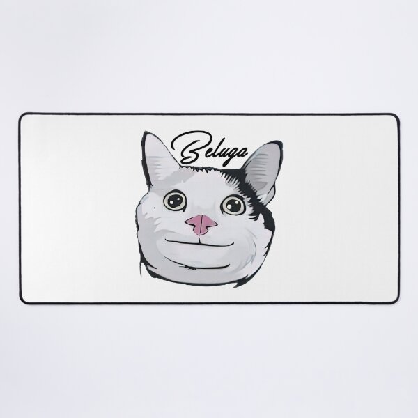 Item preview, Beluga cat, Beluga Cat Meme, Meme designed and sold by graphic-genie.