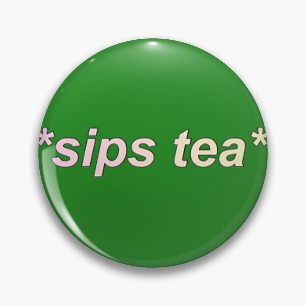 Item preview, sips tea 	 4	 designed and sold by jumpmhock23.