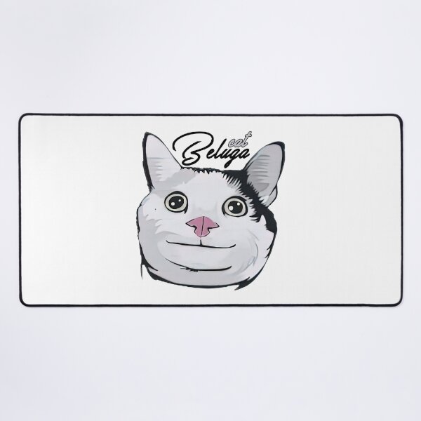 Item preview, Beluga cat, Beluga Cat Meme, Meme designed and sold by graphic-genie.