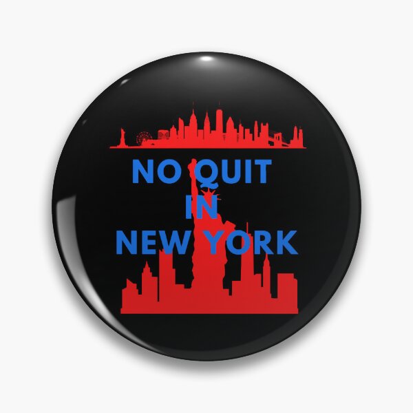 Item preview, no quit in new york  designed and sold by clarence-laws.