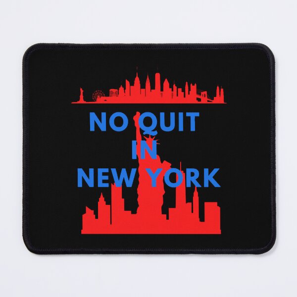 Item preview, no quit in new york  designed and sold by clarence-laws.