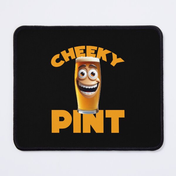 Item preview, Cheeky pint funny beer drink English pub lager ale designed and sold by w1ckerman.