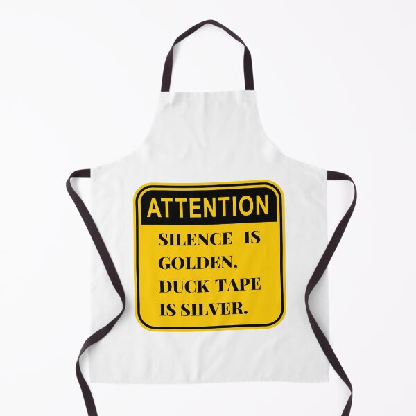 Item preview, Attention Silence is Golden. Duck tape is silver. designed and sold by keisi-duron.