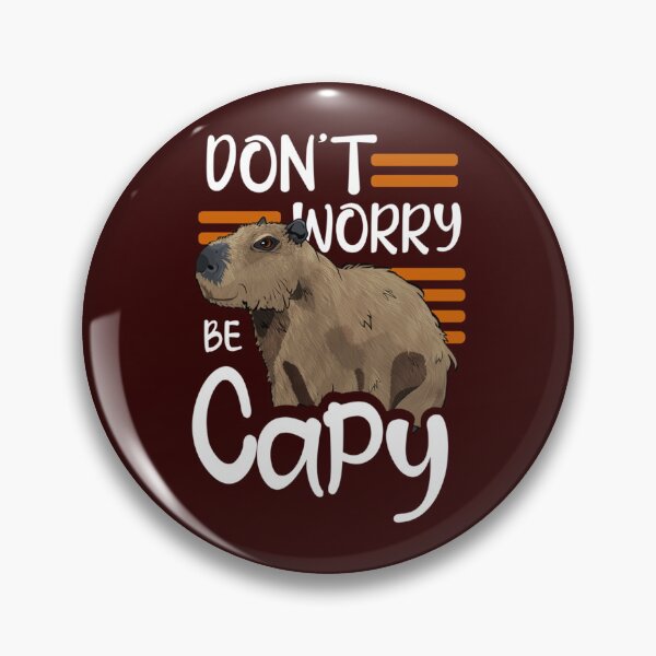 Artikelvorschau, Mach dir keine Sorgen, sei Capy – Lustiges Wortspielgeschenk für Capybara-Liebhaber entworfen und verkauft von leacha.