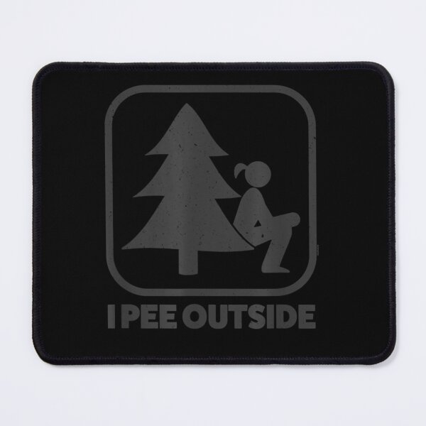 Item preview, I Pee Outside Girl Sign Funny Camping Hiking Outdoor designed and sold by SophieCaiss.