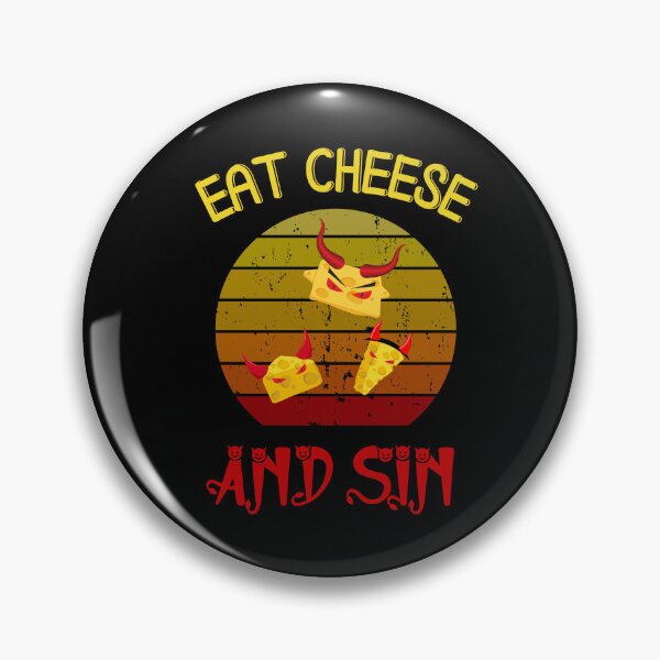 Item preview, Eat cheese and sin designed and sold by SunnyFunnyArt.