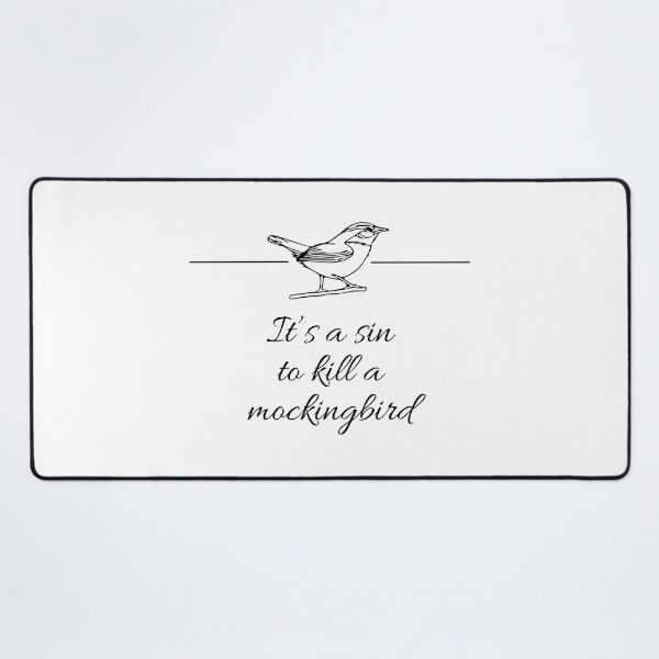 Item preview, It’s a sin to kill a mockingbird designed and sold by rainbowdreamer.