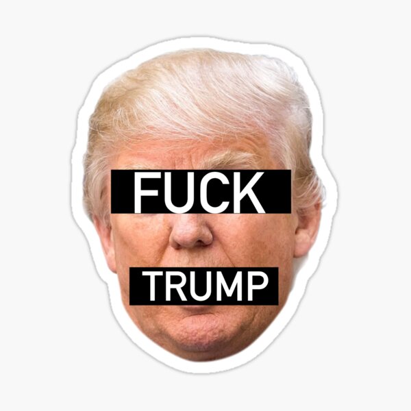 Artikel-Vorschau von FICK TRUMPF-GESICHT, designt und verkauft von fuckdonald.