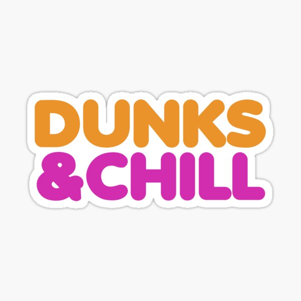 Item preview, Dunks And Chill? designed and sold by Allytutt.