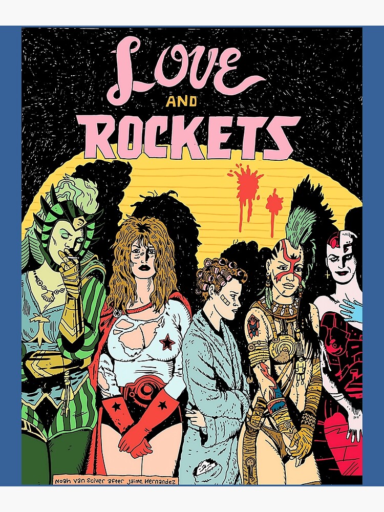 Love and Rockets hero's and villians   	 Poster