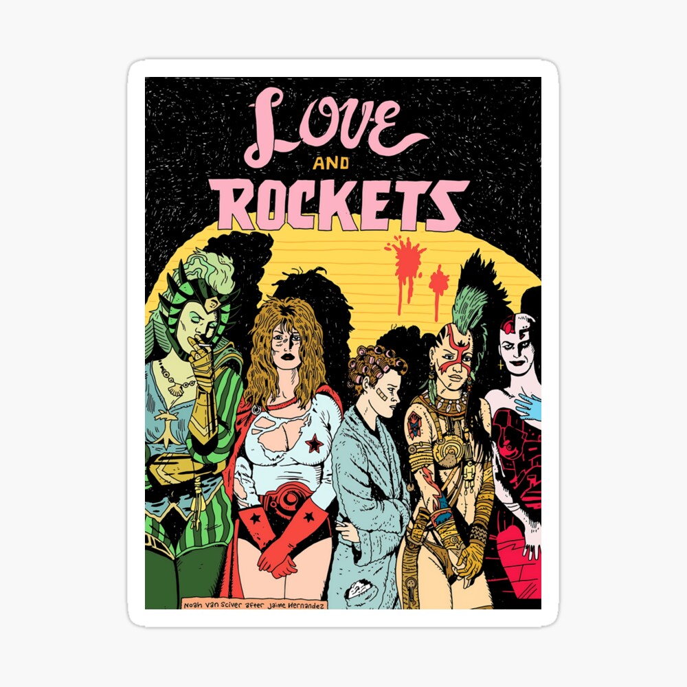 Love and Rockets hero's and villians   	 Poster