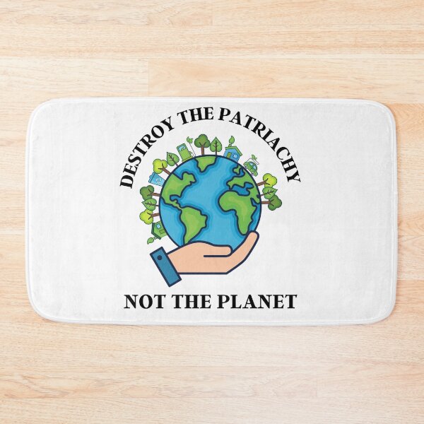 Item preview, Destroy the patriachy not the planet  designed and sold by tokyoberlin.