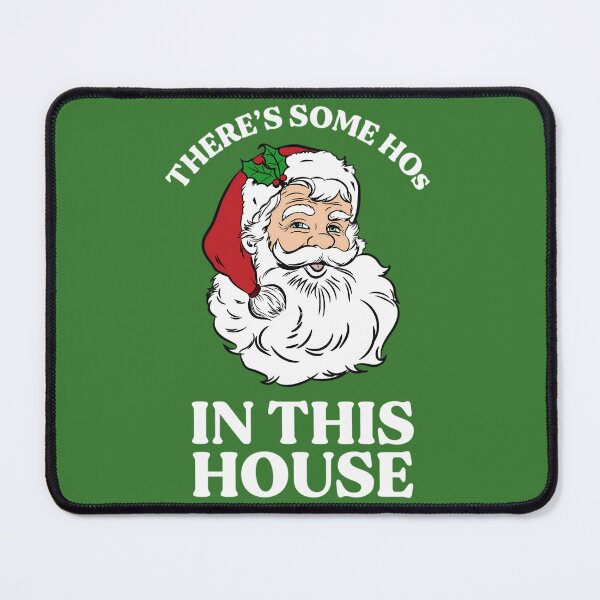 Item preview, There's Some Hos In this House designed and sold by svfrgbrfrz61.