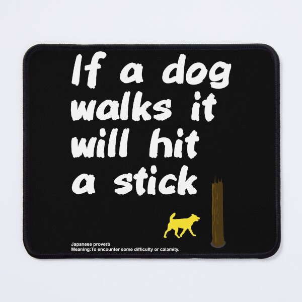 Item preview, If a dog walks it will hit a stick designed and sold by Animal-Avenue.