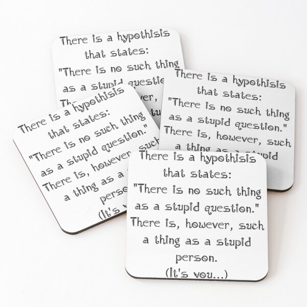 Item preview, No Such Thing As A Stupid Question designed and sold by Philip-F-Webb.