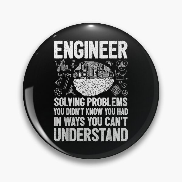 Item preview, Engineer Solving Problems You Didn't Know You Had Funny Gift  designed and sold by CharlesHowarde.