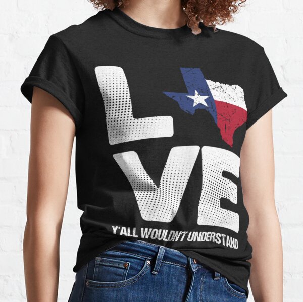 Texas Girl T-Shirts for Sale | Redbubble