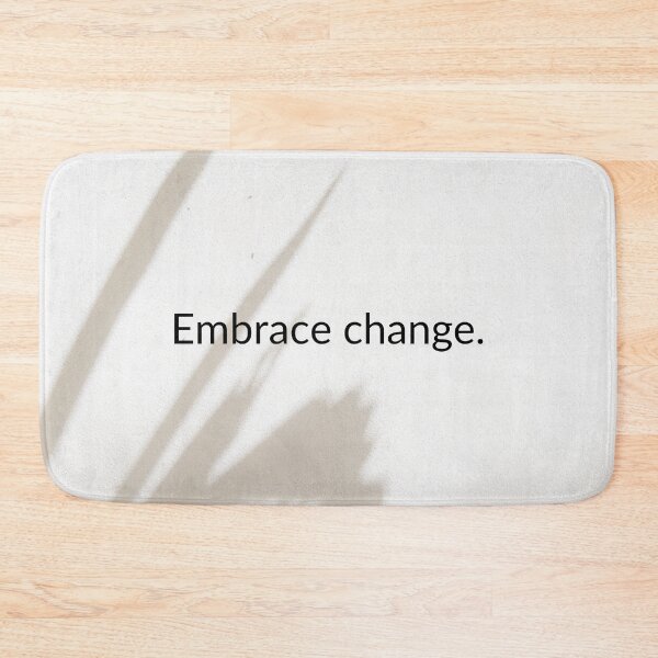 Item preview, Embrace Change Quote  designed and sold by harshu77.