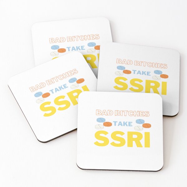 Item preview, Bad Bitches Take SSRI designed and sold by DeluxBee.